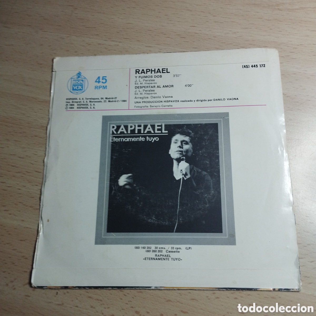 Discos de vinilo: Single 7&rdquo; Raphael. 1984. Y fuimos Dos. Despertar al amor. - Foto 2
