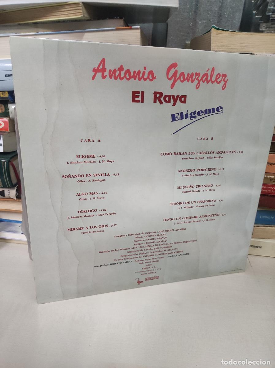Discos de vinilo: Antonio Gonz&aacute;lez &rdquo;El Raya&rdquo; &ndash; El&iacute;geme - Foto 2