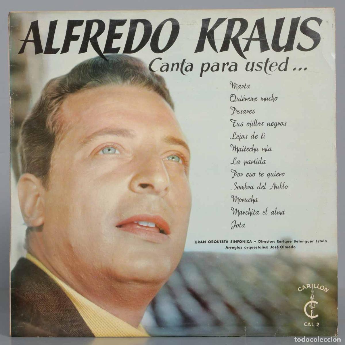 Discos de vinilo: LP. Alfredo Kraus &ndash; Canta Para Usted... - Foto 1