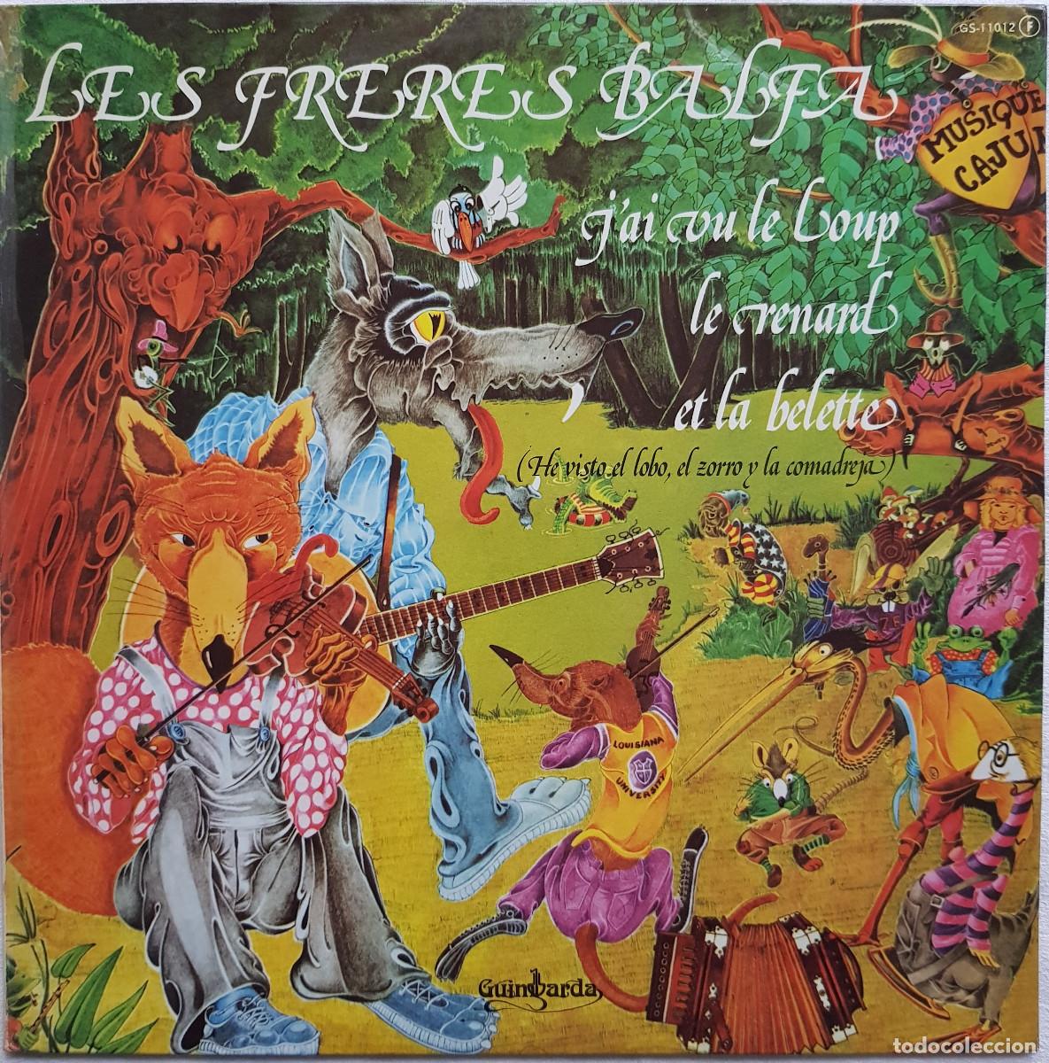 Disques de vinyle: Les Freres Balfa &rdquo;Je vu le loup, le renard et la belette - LP Gimbarda - 1979. Como nuevo