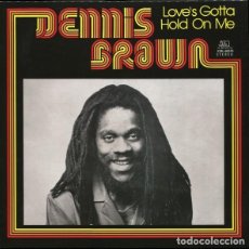 Discos de vinilo: DENNIS BROWN - LOVE'S GOTTA HOLD ON ME - LP VINILO REGGAE - NUEVO