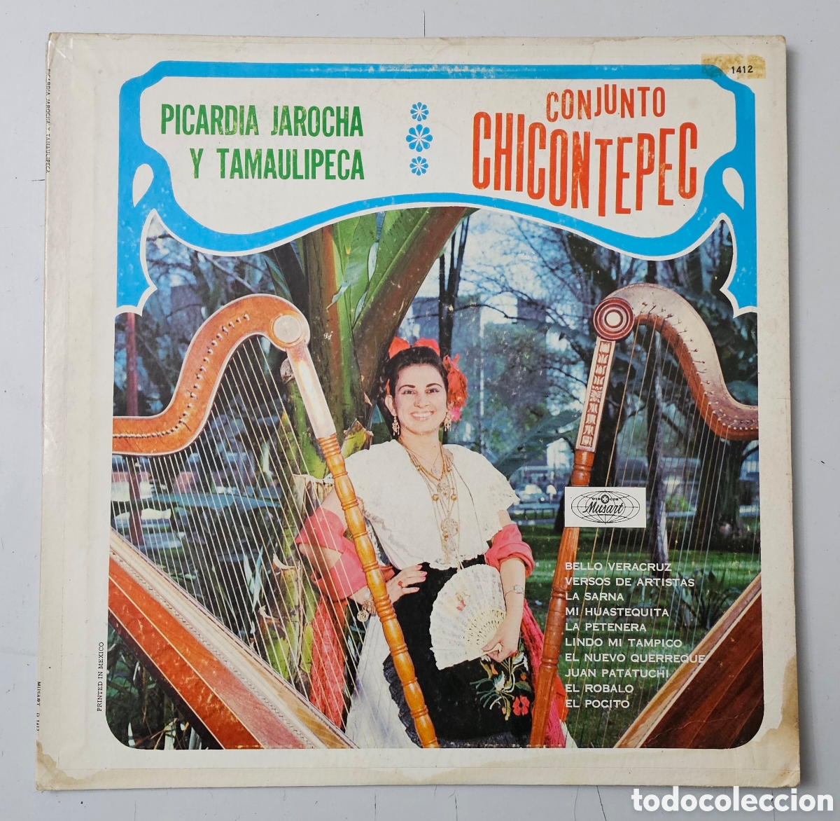 Disques de vinyle: LP CONJUNTO CHICONTEPEC - Picardia Jarocha y Tamaulipeca (M&eacute;xico - Musart - 1968) MUY RARO
