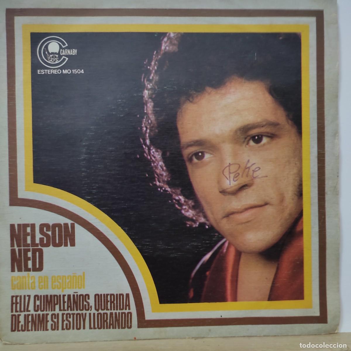 Discos de vinilo: NELSON NED-FELIZ CUMPLEA&Ntilde;OS, QUERIDA - Foto 1