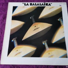Discos de vinilo: LA BALALAÏKA, VINILO, LP, 1983 FRANCE LDX 74804