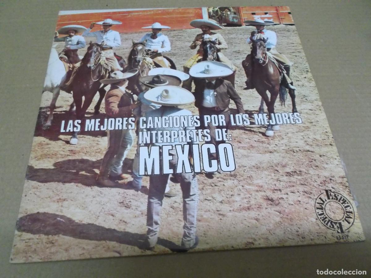 Vinyl records: LAS MEJORES CANCIONES POR LOS MEJORES INTERPRETES DE MEXICO (LP) (VER FOTOS CONTENIDO COMPLETO) A&Ntilde;O