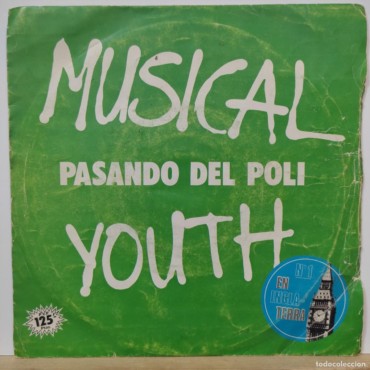 Discos de vinilo: Musical Youth - pasando del poli