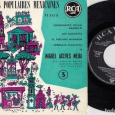 Discos de vinilo: MIGUEL ACEVES MEJIA - GORRIONCITO PECHO AMARILLO - EP DE VINILO EDICION FRANCESA - C-9