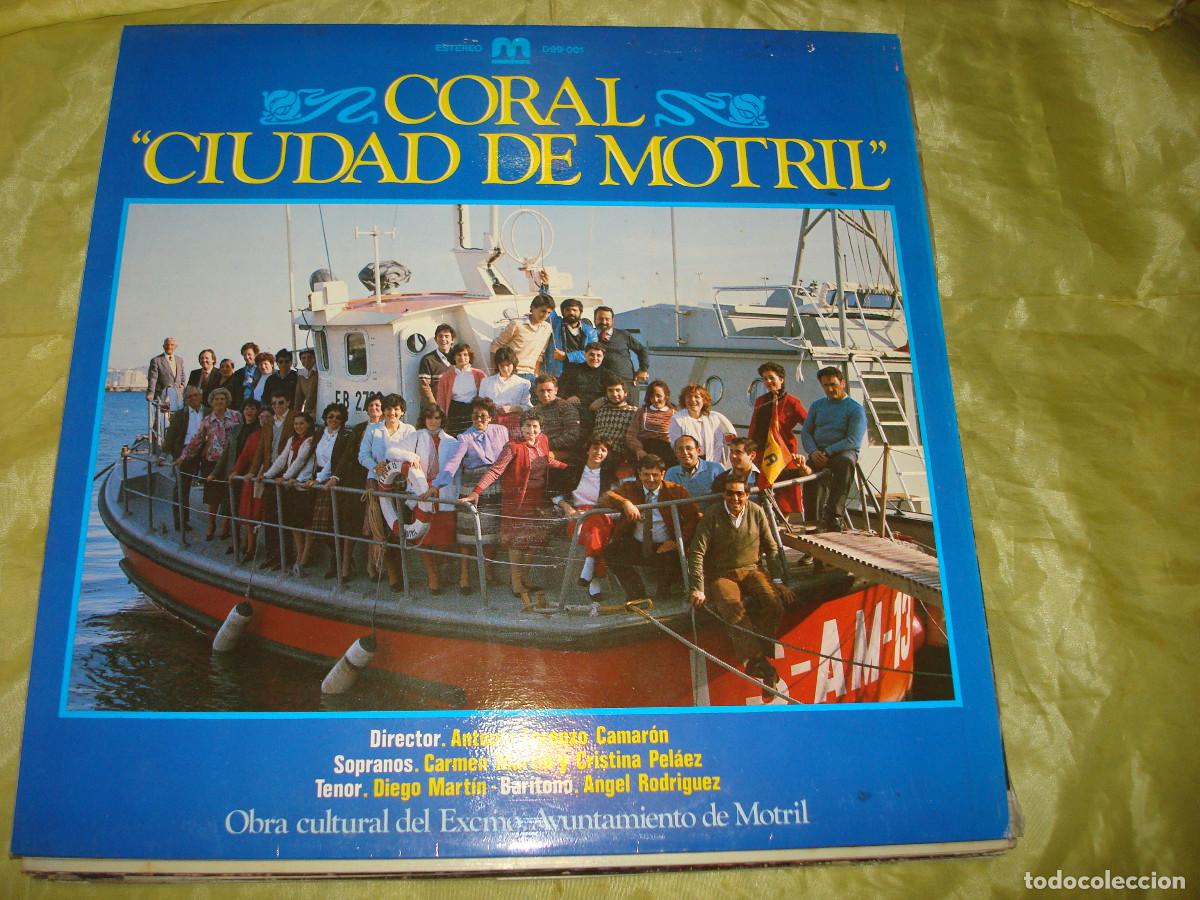 Vinyl-Schallplatten: CORAL CIUDAD DE MOTRIL . CON PROGRAMA DE CONCIERTO. MUSIVOX, 1983. IMPECABLE