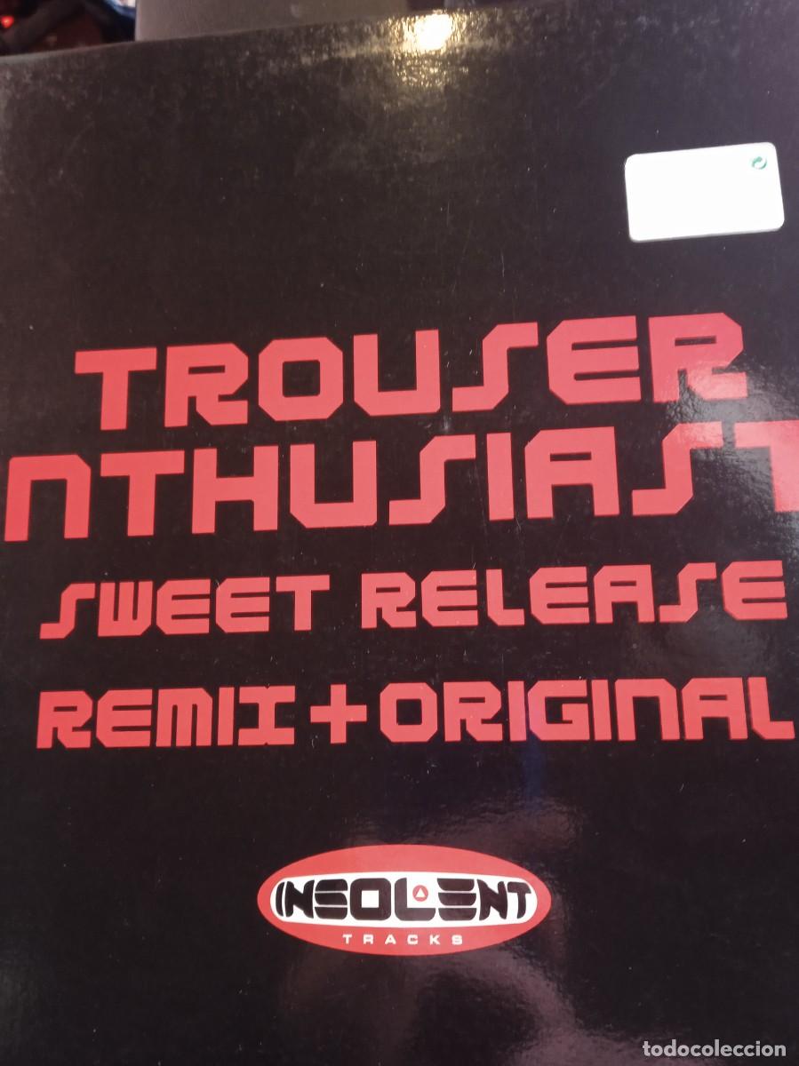 Discos de vinilo: TROUSER ENTHUSIASTS- SWEET RELEASE, MAXISINGLE. - Foto 1