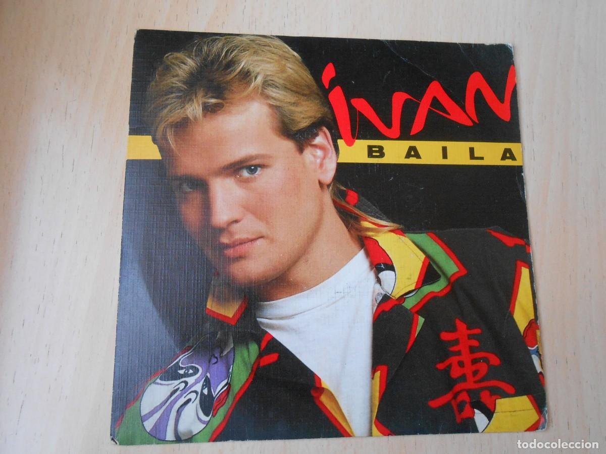 Discos de vinilo: IVAN, SG, BAILA + 1, A&Ntilde;O 1985, CBS A 6187 - Foto 1