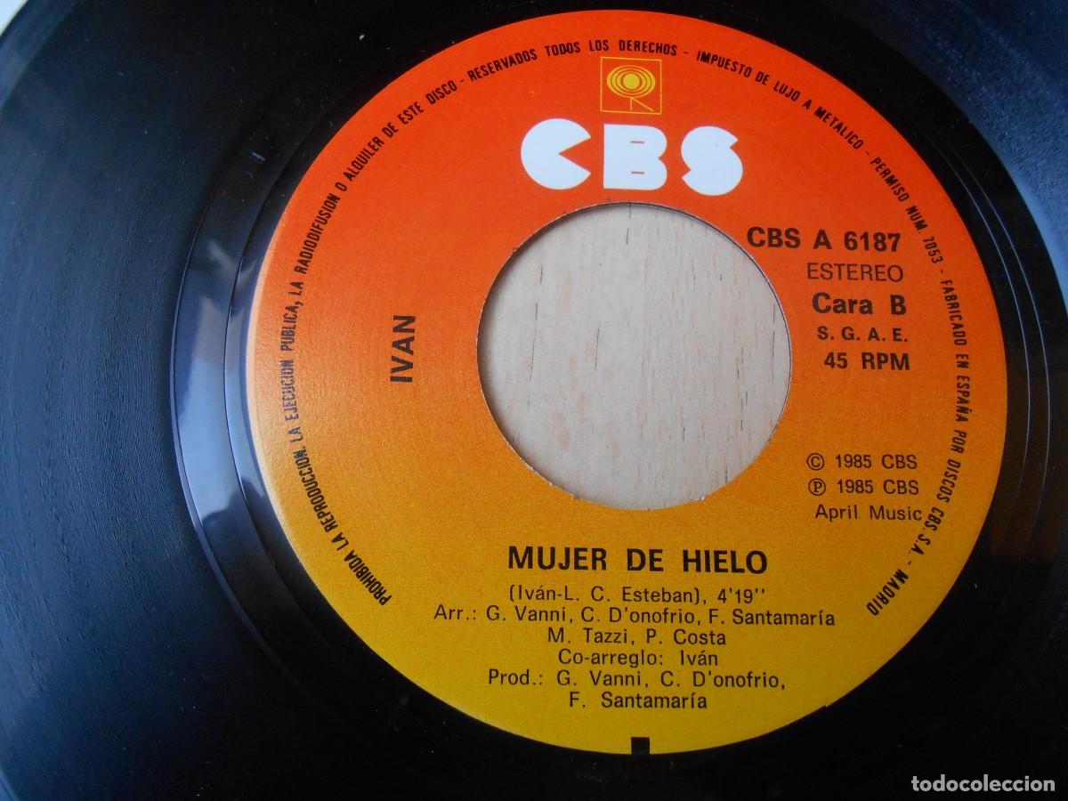 Discos de vinilo: IVAN, SG, BAILA + 1, A&Ntilde;O 1985, CBS A 6187 - Foto 4