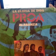 Discos de vinilo: PROA .LA GLORIA DE DIOS SINGLE SINGLE 1971 SPIRAL 1072