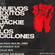 Discos de vinilo: JACKIE Y LOS CICLONES – UN POCO MÁS DE LIMBO; MI COQUETA SUSI + 2 – CBS 20097 – 1963
