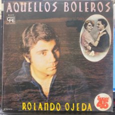 Discos de vinilo: ROLANDO OJEDA - AQUELLOS BOLEROS MAXI SINGLE SPAIN 1978