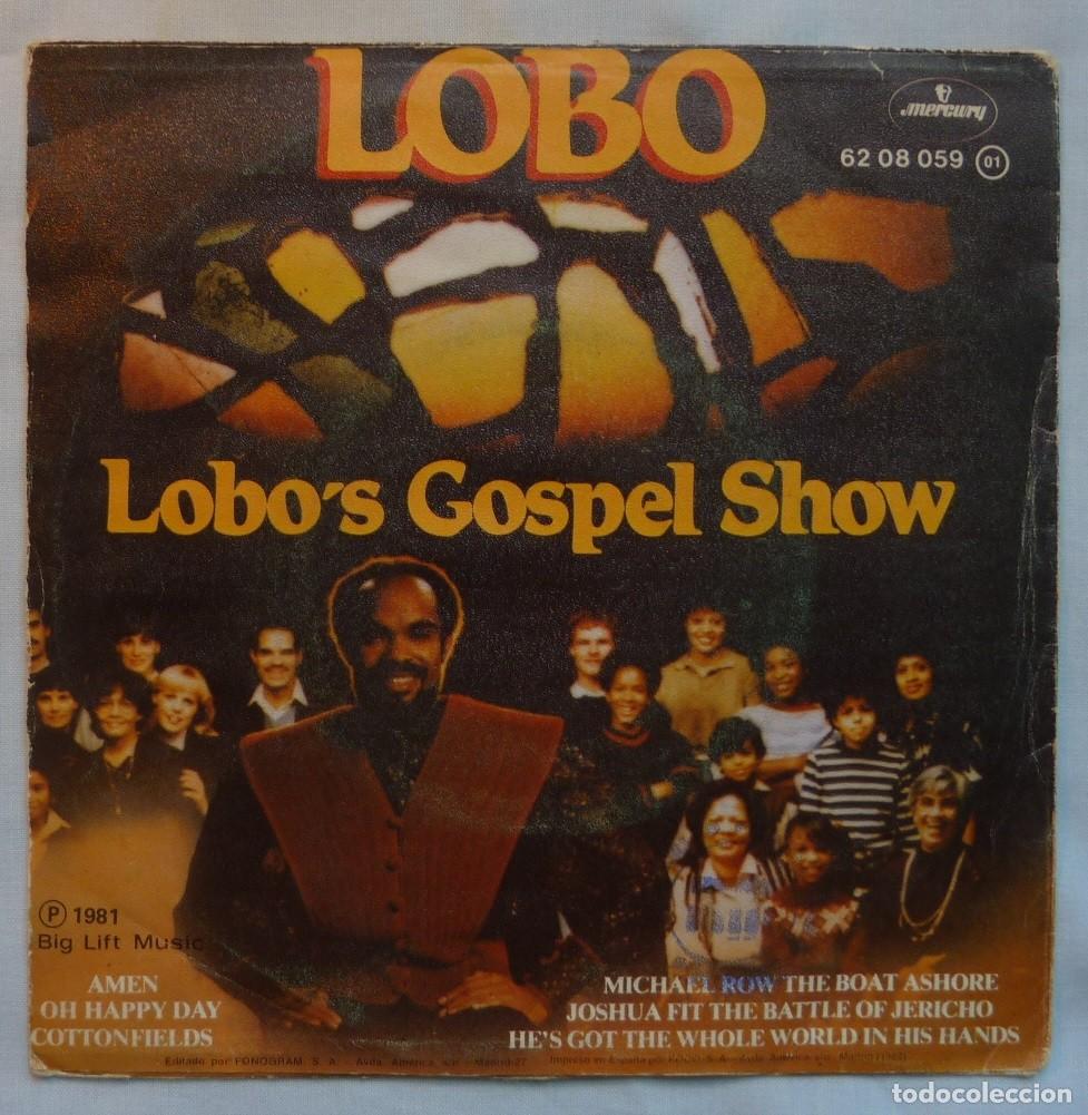 Discos de vinilo: LOBO // LOBOS GOSPEL SHOW // 1982 // SINGLE - Foto 2