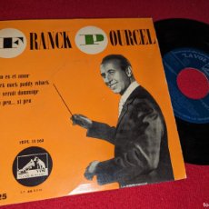 Discos de vinilo: FRANCK POURCEL ESO ES EL AMOR/NICK NACK PADDY WHACK/UN PEU...SI PEU +1 EP 7'' 1959 ESPAÑA SPAIN