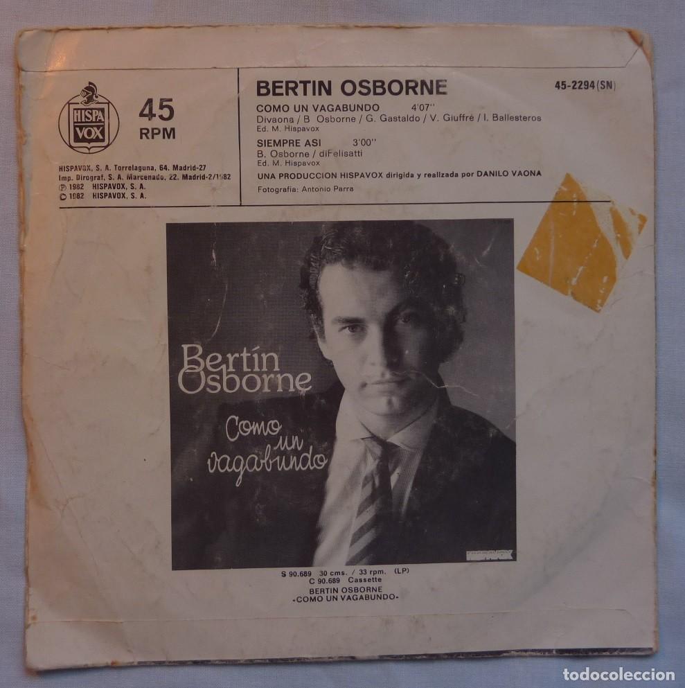 Discos de vinilo: BERTIN OSBORNE // COMO UN VAGABUNDO // 1982 // SINGLE - Foto 2