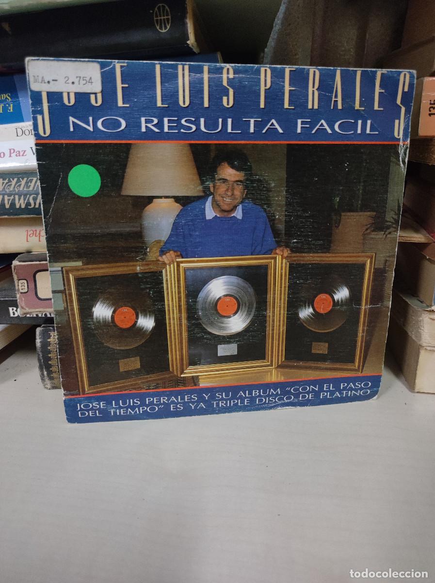 Discos de vinilo: Jos&eacute; Luis Perales &ndash; No Resulta F&aacute;cil - Foto 1