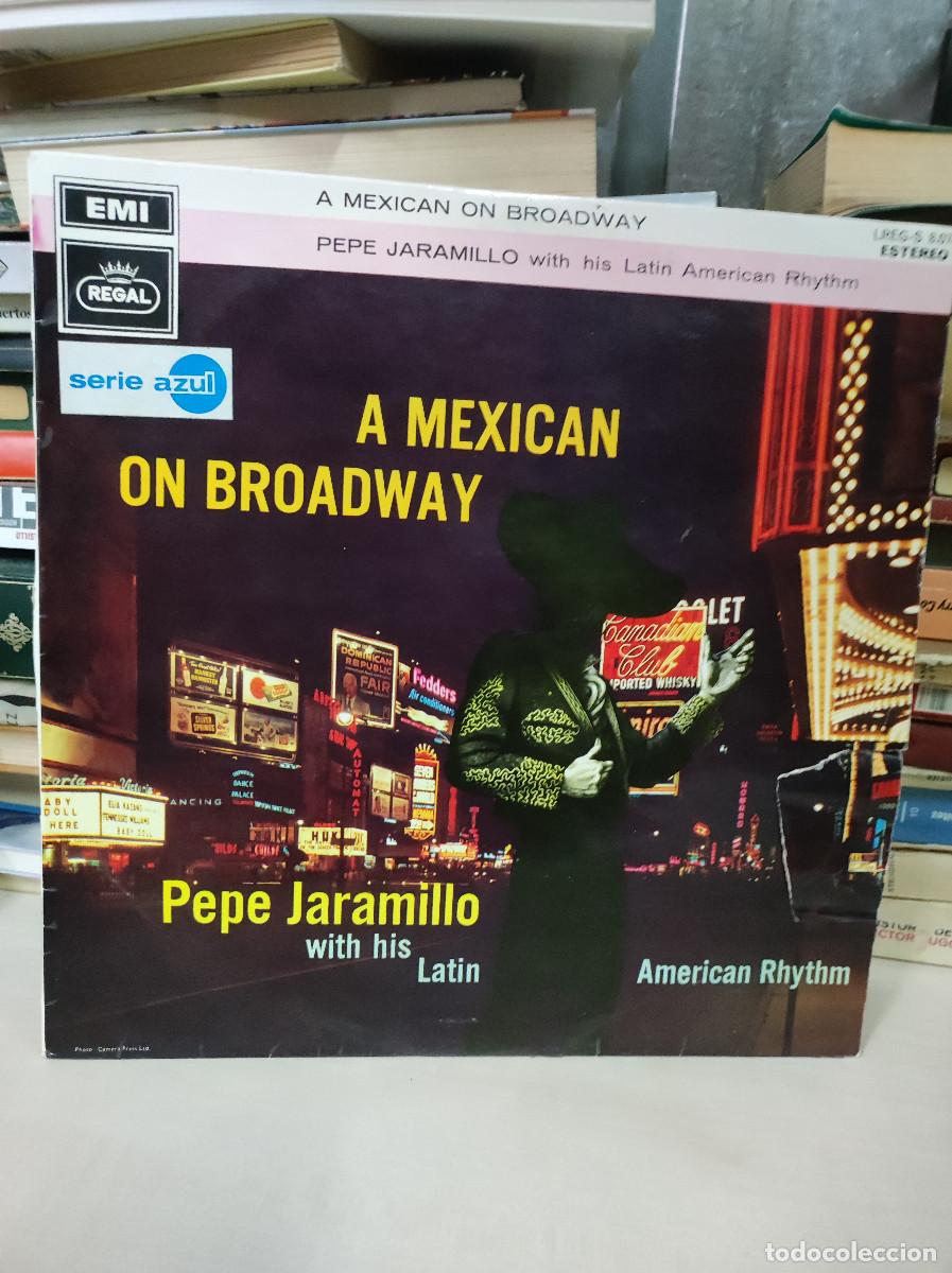 Discos de vinilo: Pepe Jaramillo &ndash; A Mexican On Broadway - Foto 1