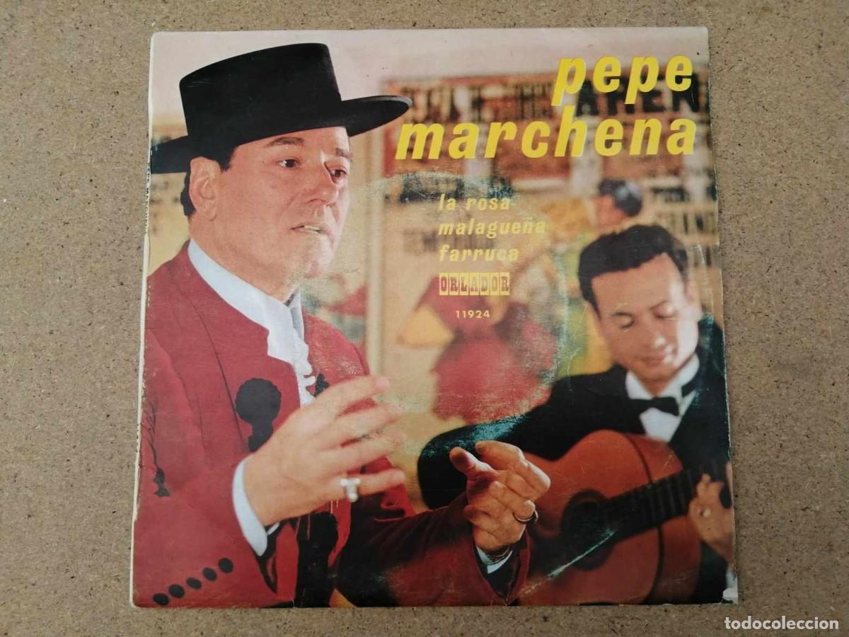Discos de vinilo: DISCO SINGLE. PEPE MARCHENA (LA ROSA - MALAGUE&Ntilde;A - FARRUCA) - Foto 1