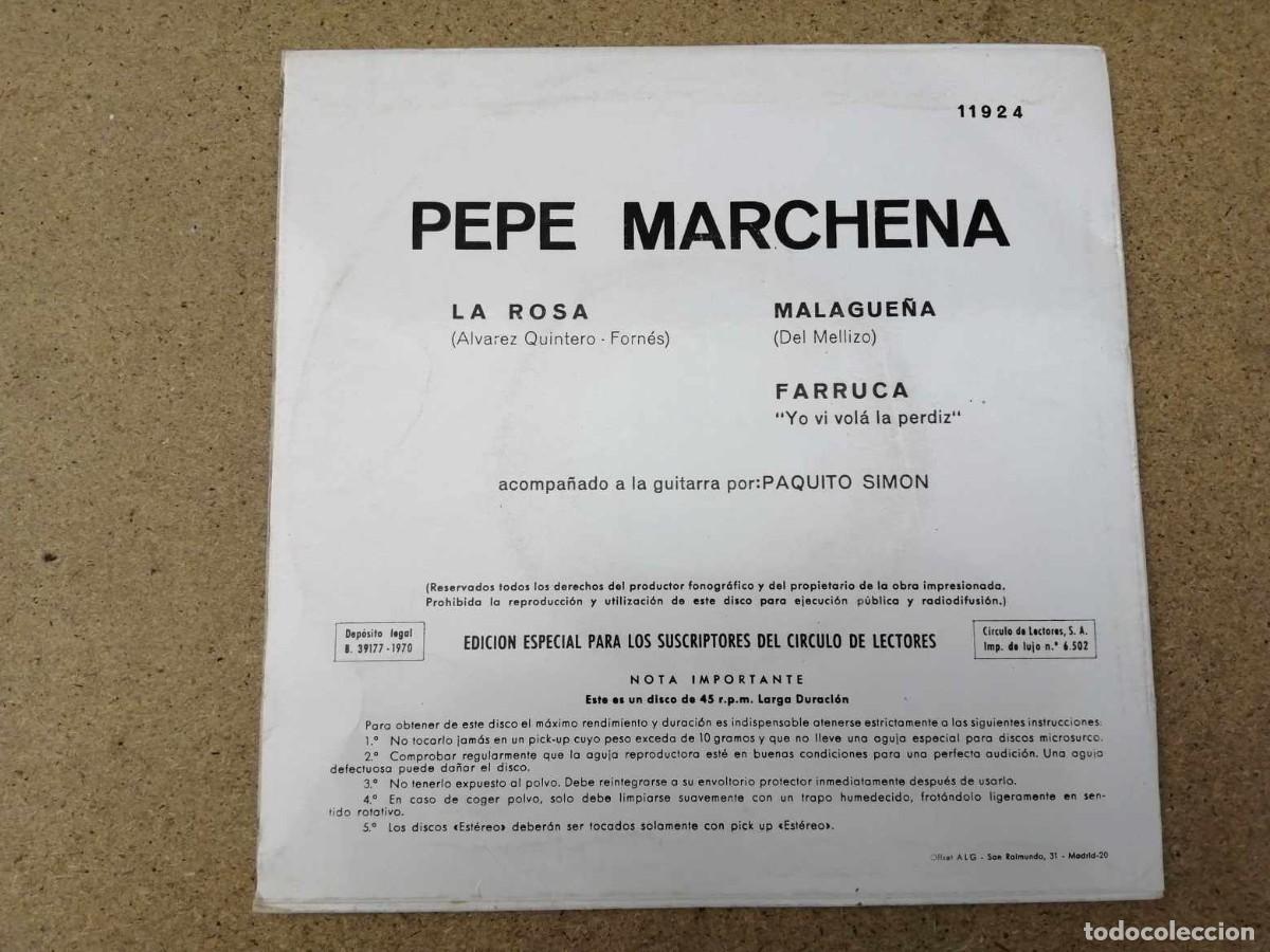 Discos de vinilo: DISCO SINGLE. PEPE MARCHENA (LA ROSA - MALAGUE&Ntilde;A - FARRUCA) - Foto 2