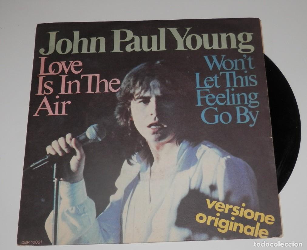 Discos de vinilo: DISCO SINGLE DE VINILLO DE JOHN PAUL YOUNG - Foto 1