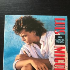 Discos de vinilo: LUIS MIGUEL - FRIA COMO EL VIENTO / PUPILAS DE GATO - DISCO VINILO SINGLE - WEA 1988 PROMOCIONAL