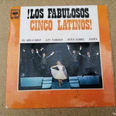 Discos de vinilo: DISCO SINGLE. LOS FABULOSOS CINCO LATINOS (EL RELICARIO - LOS NARDOS - NIÑA ISABEL - BAHIA)