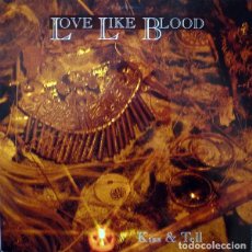 Discos de vinilo: LOVE LIKE BLOOD, KISS & TELL-12 INCH