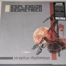 Discos de vinilo: ESPLENDOR GEOMETRICO - STREPITUS RHYTHMICUS - LP GEOMETRIK 2023. NUEVO, PRECINTADO
