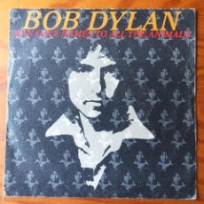 Discos de vinilo: BOB DYLAN, MAN GAVE NAMES TO ALL THE ANIMALS/ WHEN HE RETURNS. SINGLE 1979
