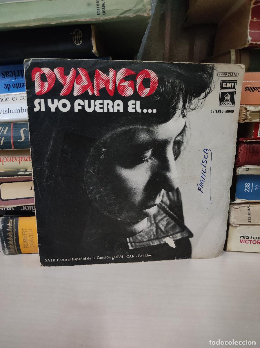 Discos de vinilo: Dyango &ndash; Si Yo Fuera El... - Foto 1
