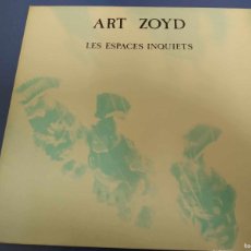 Discos de vinilo: ART ZOYD - LES ESPACES INQUIETS (LP, ALBUM)