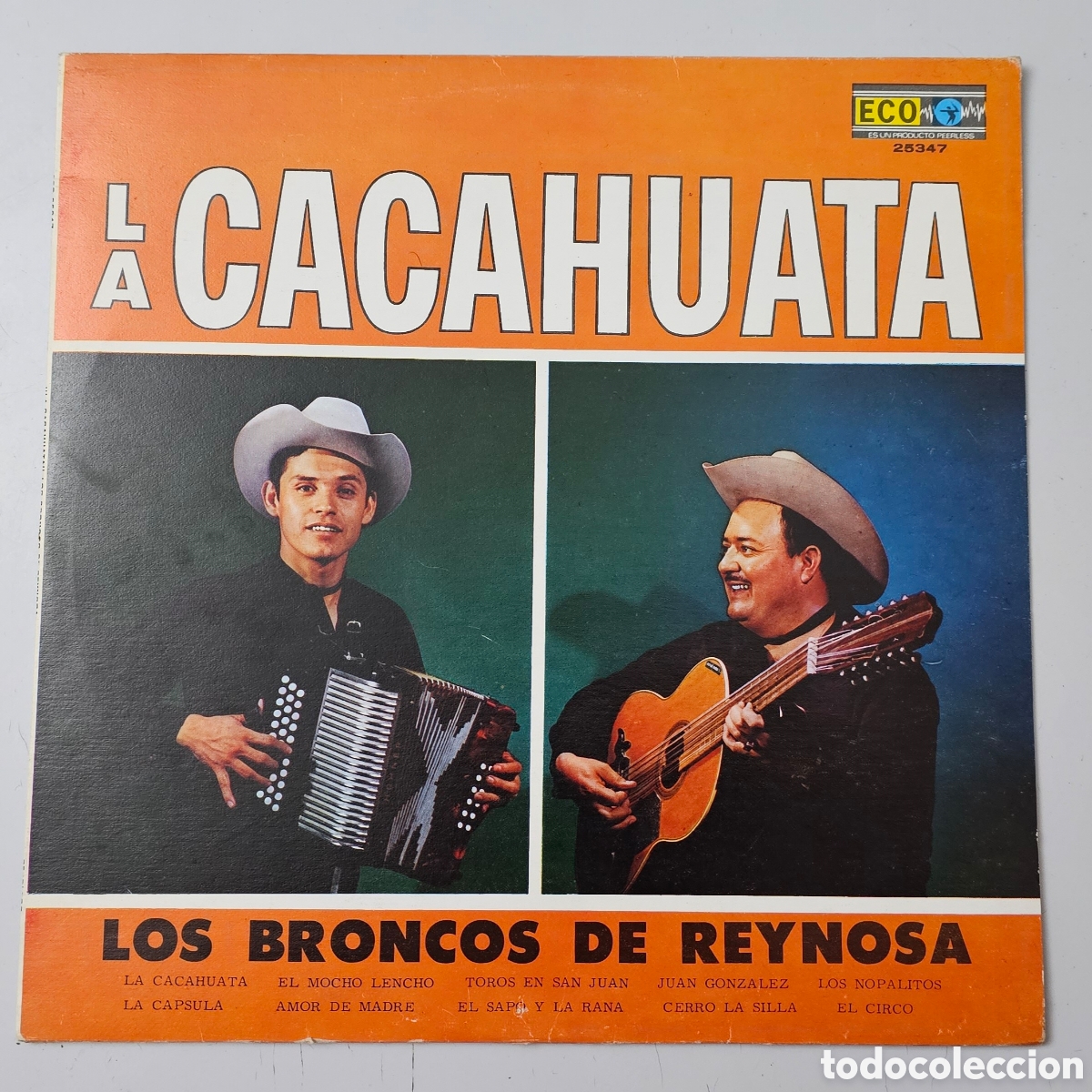 Vinyl records: LP LOS BRONCOS DE REYNOSA - La cacahuata (M&eacute;xico - ECO - 1974) Tex-Mex Norte&ntilde;o COMO NUEVO!!