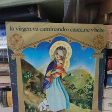 Discos de vinilo: ORFEÓN INFANTIL DE ESPAÑA – LA VIRGEN VA CAMINANDO