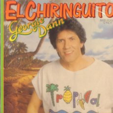 Dischi in vinile: GEORGIE DANN - EL CHIRINGUITO / VAMOS PA CASA Y AY QUE CARAY / MAXISINGLE BMG 1988 RF-19472