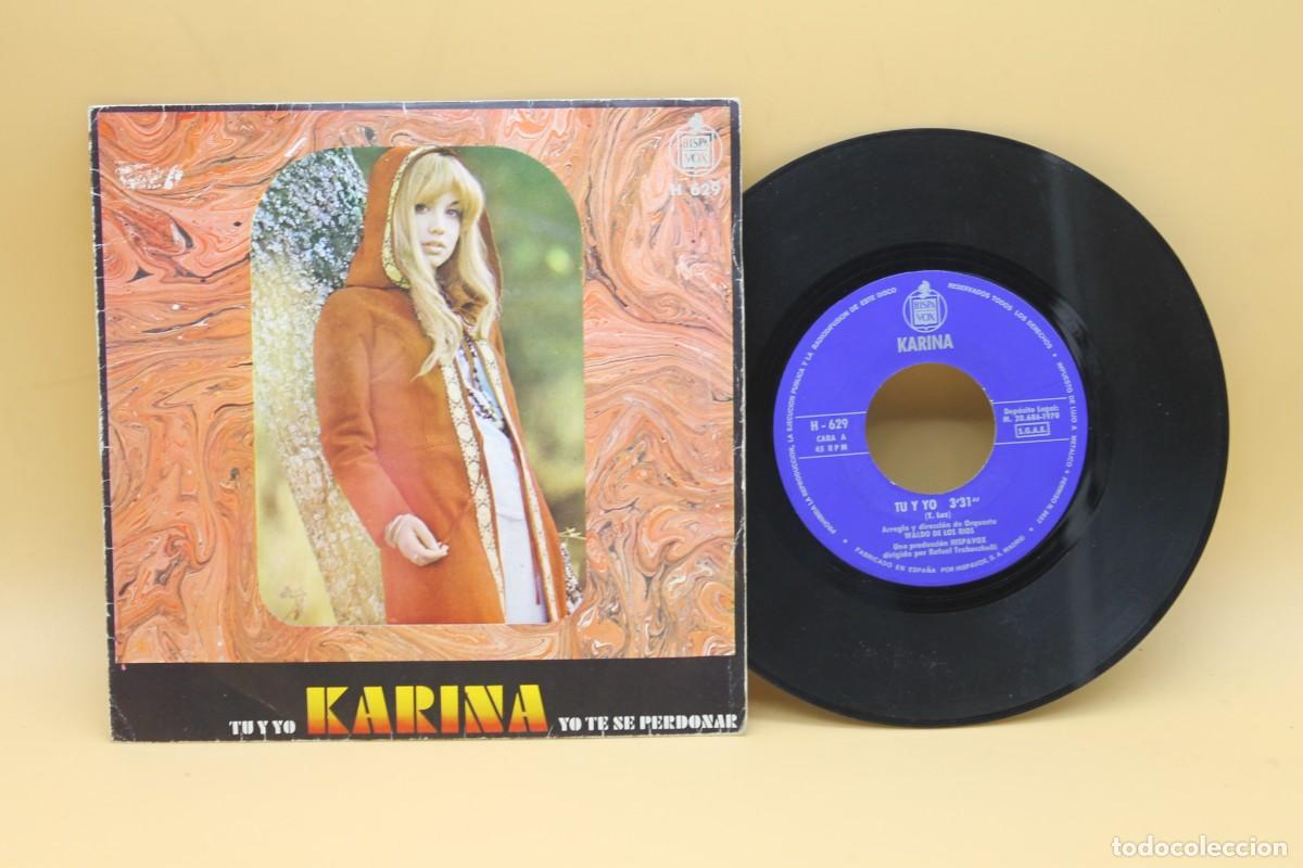 Discos de vinilo: KARINA TU Y YO SINGLE MADE IN SPAIN 1970 - Foto 1