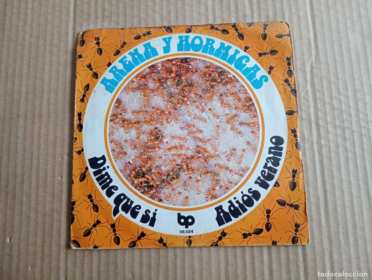 Discos de vinilo: ARENA Y HORMIGAS - DIME QUE SI SINGLE 1972 - Foto 1