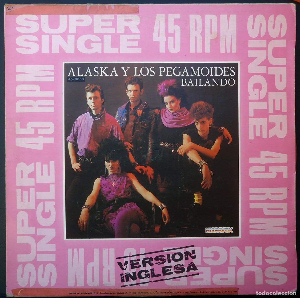 Discos de vinilo: ALASKA Y LOS PEGAMOIDES - BAILANDO VERSION EN ESPA&Ntilde;OL Y VERSION EN INGLES - Foto 2