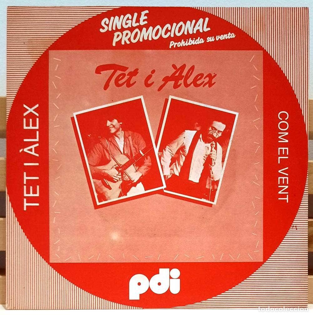 Discos de vinilo: TET I ALEX &middot;&middot;&middot; Com el vent / En jordi petit - (Single) - Foto 1
