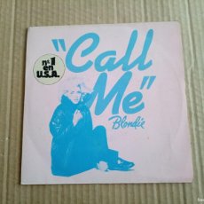 Discos de vinilo: BLONDIE - CALL ME SINGLE 1980 EDICION ESPAÑOLA