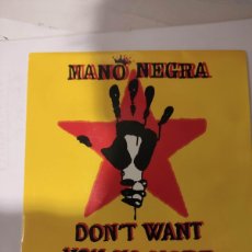 Discos de vinilo: MANO NEGRA SINGLE DON'T WANT YOU NO MORE(SP,VIRGIN RECORDS,1991).SINGLE PROMOCIONAL.