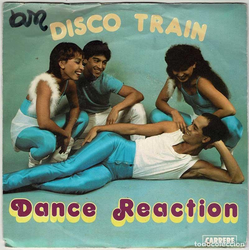 Discos de vinilo: Dance Reaction - Disco Train / Train Sound. Single - Foto 1