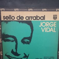 Discos de vinilo: JORGE VIDAL - SELLO DE ARRABAL / 4303 - 1962
