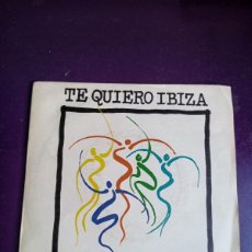 Discos de vinilo: ERIC-JAN – TE QUIERO IBIZA - SG PM RECORDS 1987 - ITALODISCO 80'S - ELECTRONICA POP DISCO