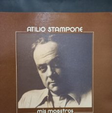 Discos de vinilo: ATILIO STAMPONE - MIS MAESTROS / SEL-902 - PRIMERA PRENSA - CARATULA DOBLE - 1977