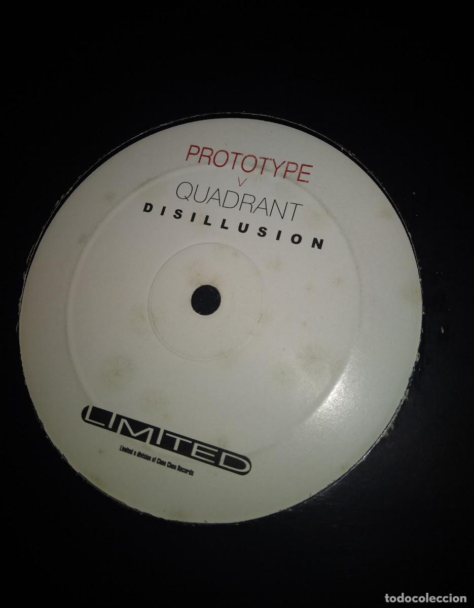 Discos de vinilo: MAXI SINGLE 12&rdquo; - PROTOTYPE V QUADRANT - DISILLUSION (2000 UK tech trance) - Foto 1