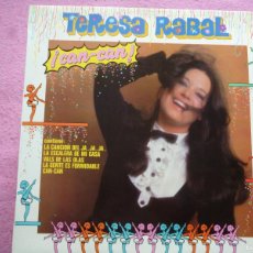 Discos de vinilo: TERESA RABAL,CAN CAN LP DEL 84