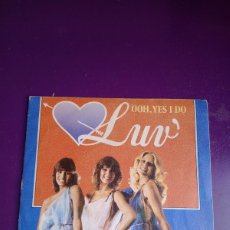 Discos de vinilo: LUV' ‎– OOH, YES I DO - SG CARRERE 1980 - DISCO POP 80'S - SIN APENAS USO - SEXY COVER