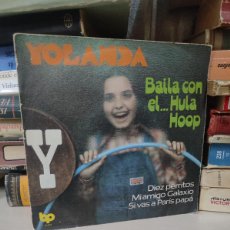 Discos de vinilo: YOLANDA – BAILA CON EL...HULA HOOP